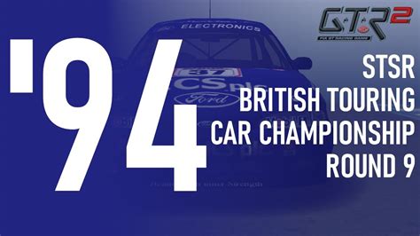 Stsr British Touring Car Championship 1994 Round 9 Youtube