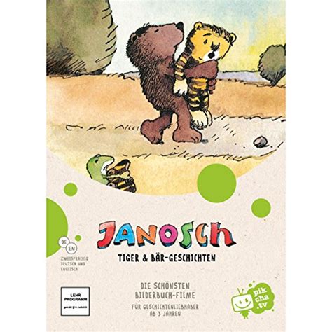 Der kleine tiger braucht ein fahrrad yet. Janosch: Tiger und Bär-Geschichten. Die schönsten ...