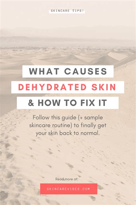 What Causes Dehydrated Skin And How To Fix It