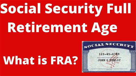 What Is Social Security Full Retirement Age Fra Youtube