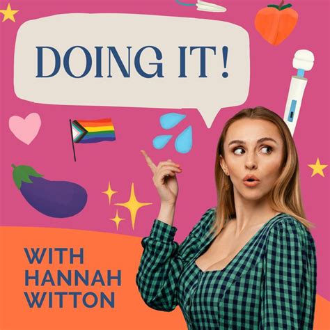 doing it with hannah witton