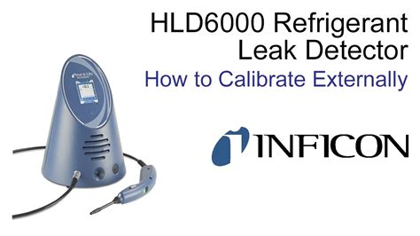 Hld6000 Refrigerant Leak Detector How To Calibrate Externally Youtube
