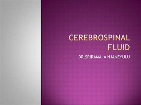 Cerebrospinal Fluid Csf And Interpreting Lumbar Puncture