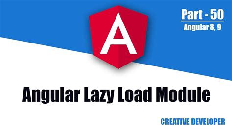 Lazy Loading Angular Lazy Load Module In Angular Angular Tutorial