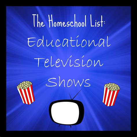 The Homeschool List: Educational TV Shows