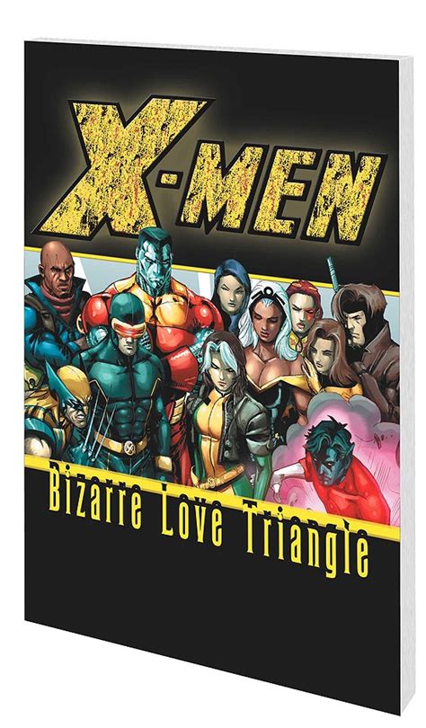 X Men Bizarre Love Triangle Trade Paperback Comic Issues Comic