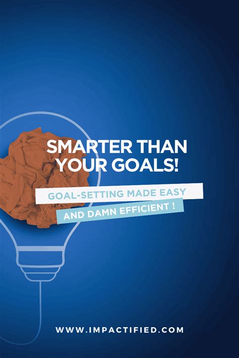 How To Use Smart Goals And Smarter Goals For Business Productivity
