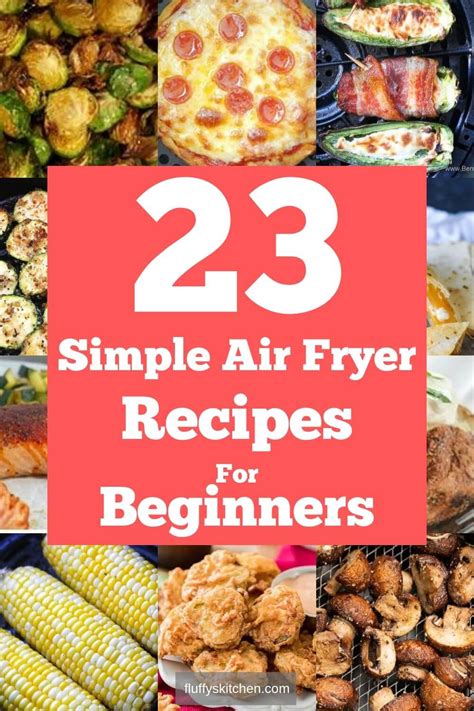 Simple Air Fryer Recipes For Beginners Fluffy S Kitchen