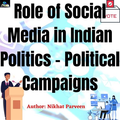 role of social media in indian politics political campaigns edumound