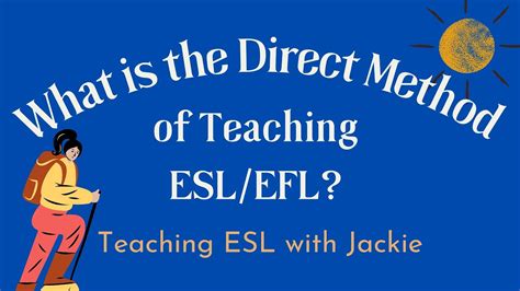 What Is The Direct Method Of Teaching Eslefl Approaches And Methods