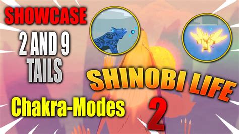 Showcase Chakra Modes Max 2 And 9 Tails On Shinobi Life 2 New Codes