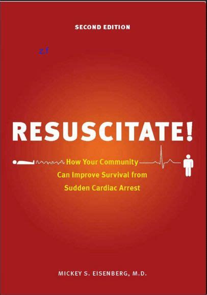 Resuscitate Second Edition How Your Community Can Improve Survival