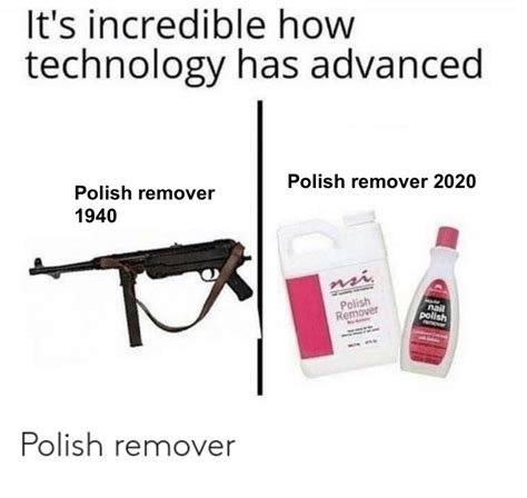 Polish Remover Meme Subido Por Anime Gurl69 Memedroid