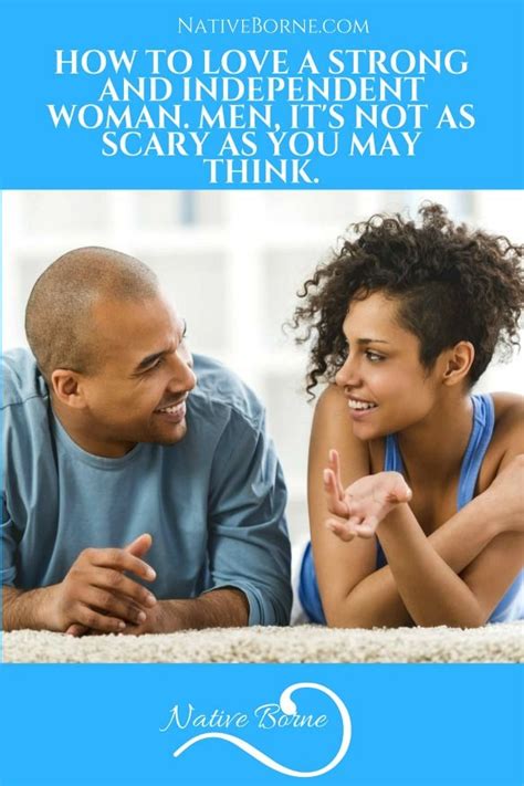 The quotations provided below offer a broad view on all relationships. strong independent woman | Quotes about love and ...