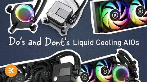 Aios The Dos And Donts Basics Of Liquid Cooling Youtube