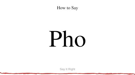 How To Say Pho Pronounce The Word Pho Properly Youtube
