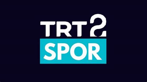 TRT Spor 2 Test Yayınına Başladı Fav10 Favori Sosyal Platformunuz