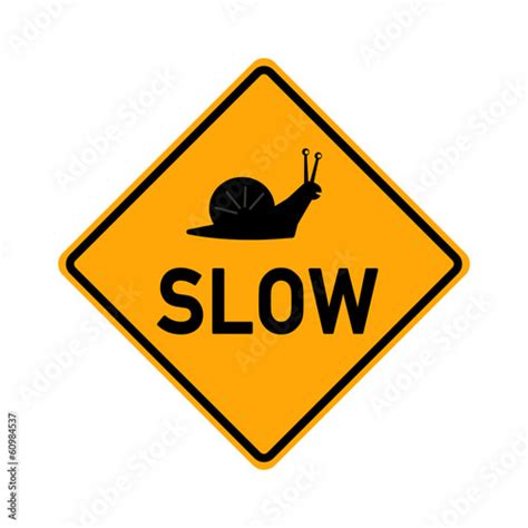 Traffic Sign Slow With Snail Symbol E487 Stock Illustration Adobe