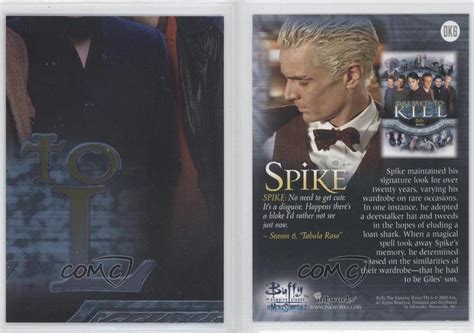 2005 Inkworks Buffy The Vampire Slayer And Men Of Sunnydale Spike Dk6 D8k Ebay