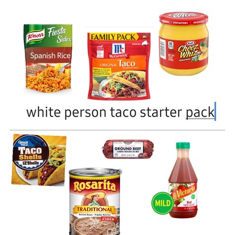 White Person Taco Starter Pack Rstarterpacks