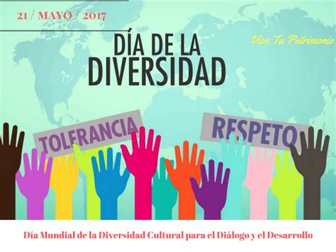 Día De La Diversidad Cultural 21 De Mayo Vive Tu Patrimonio