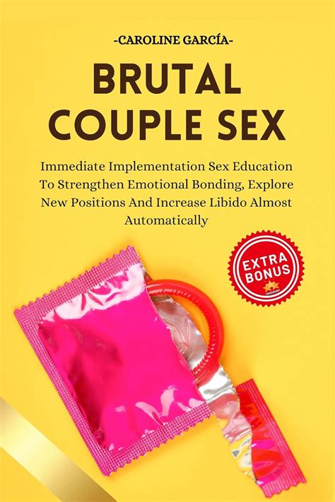Brutal Couple Sex Immediate Implementation Sex Education To Strengthen