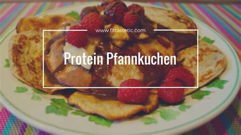 Der kreativität sind keine grenzen gesetzt. Protein Pfannkuchen Rezept - Gesunde Bananen Pfannkuchen ...