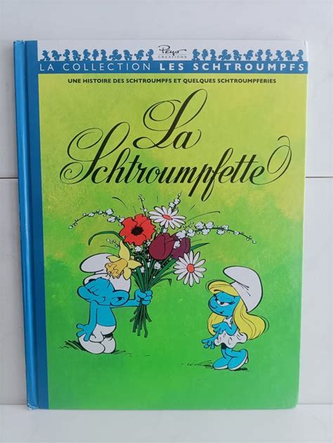 Bd La Schtroumpfette 3 Les Schtroumpfs La Collection Pe Kaufen