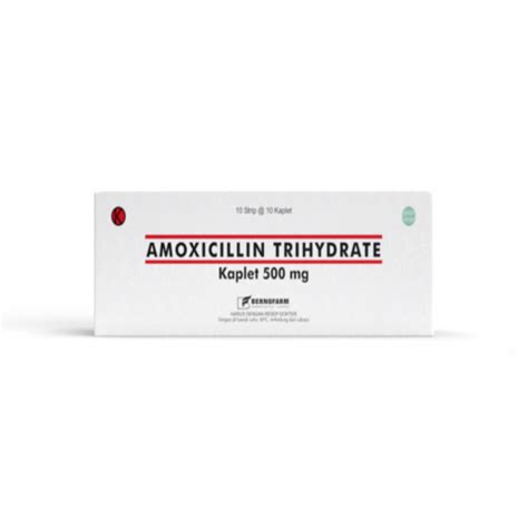 Amoxicillin Mg Tablet Bernofarm Manfaat Kandungan Dosis Dan