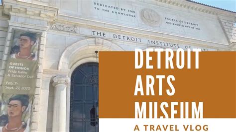 🎨 Dia Detroit Institute Of Arts Museum 🖼 Michigan Youtube