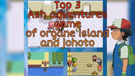 Top 3 Pokemon Games With Ash Adventures Youtube