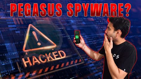 What Is Pegasus Spyware How Does It Hack Your Phone To Spy On You