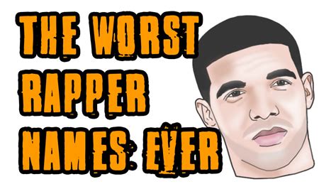 A Full List Of The Worst Rapper Names Of All Time Smart Rapper