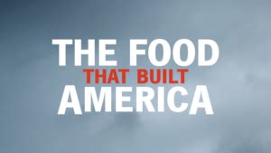 Our guide to the most iconic american dishes, some of which have been influenced from other cultures, and others that are born and bred american! THE FOOD THAT BUILT AMERICA to Premiere on August 11 on ...
