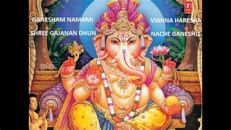 In summary, it may be unlikely that shri gajanan maharaj's early life will. Ganesham Namami, Vighna Haresha, Shree Gajanan Dhun, Nache ...