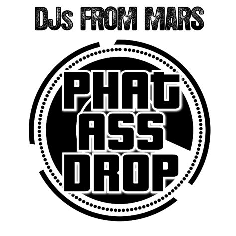 Djs From Mars New Single And Viral Video “phat Ass Drop” Hits The Us On