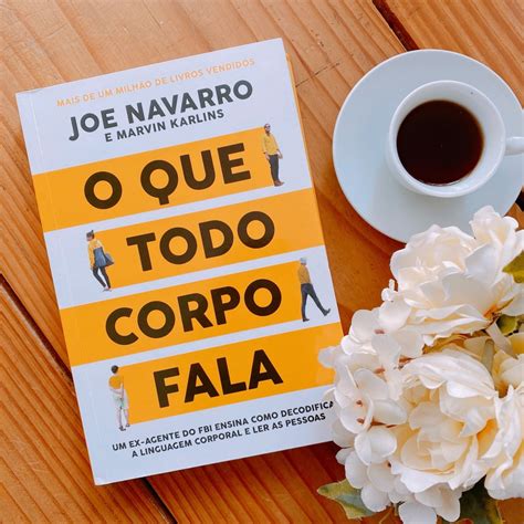 Livro O Que Todo Corpo Fala