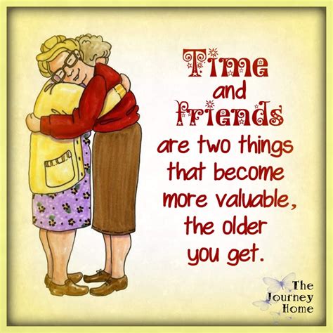 Pin By Karen Scott On Growing Older Friends Forever Quotes True