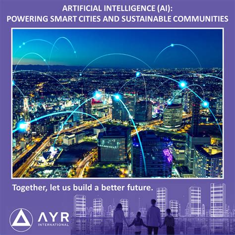 Artificial Intelligence Ai Powering Smart Cities And Sustainable
