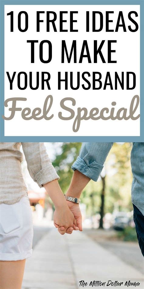 10 Free Ways To Make Your Husband Feel Loved Husband Appreciation Happy Husband Love You