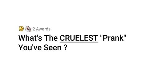 Whats The Cruelest Prank Youve Ever Seen Askreddit Youtube