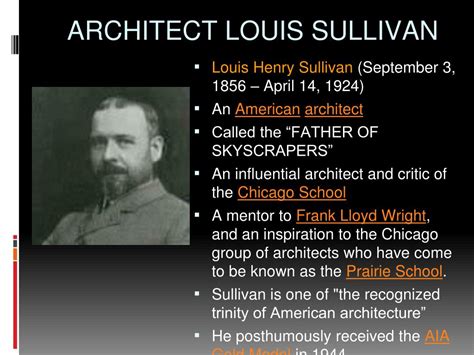 Ppt Architect Louis Henry Sullivan Powerpoint Presentation Free