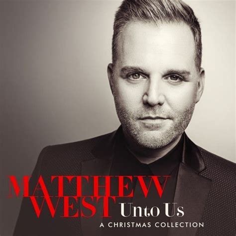 Matthew West Releases Holiday Album Unto Us A Christmas Collection