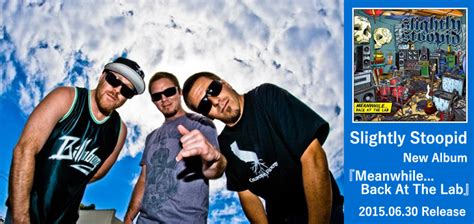 Slightly Stoopid New Album『meanwhileback At The Lab』release A