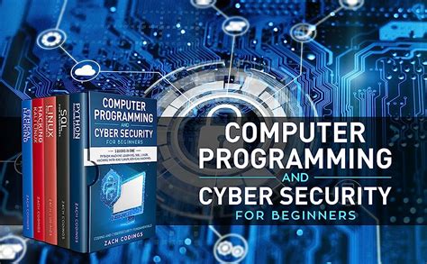 Computer Programming And Cyber Security For Beginners This Book