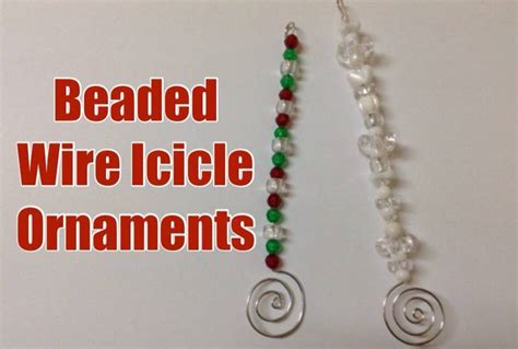 How To Make Beaded Icicle Ornaments
