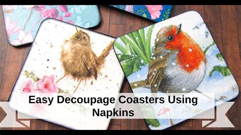 Easy Decoupage Coasters Using Napkins Youtube