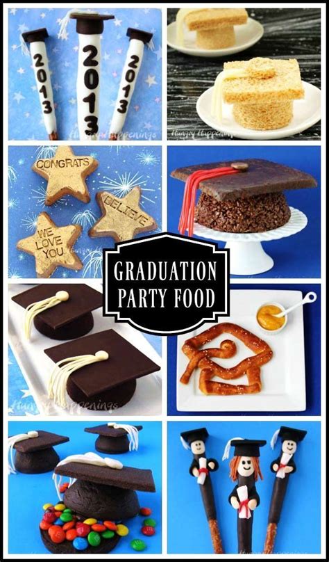 Graduation Party Food Fun Appetizers And Desserts For Your Graduates