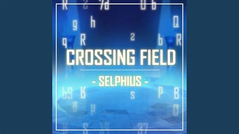 Crossing Field Youtube Music