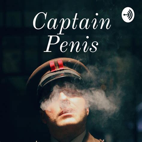 Captain Penis Podcast On Spotify